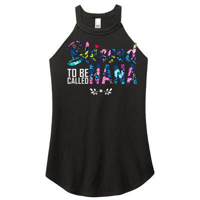 Blessed To Be Called Nana Flower Women’s Perfect Tri Rocker Tank