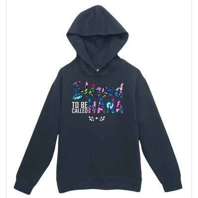 Blessed To Be Called Nana Flower Urban Pullover Hoodie