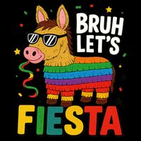 Bruh Lets Fiesta Cinco Mayo Pinata Funny Backpack