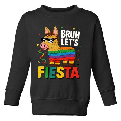 Bruh Lets Fiesta Cinco Mayo Pinata Funny Toddler Sweatshirt