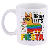 Bruh Lets Fiesta Cinco Mayo Pinata Funny 11oz C Handle Ceramic Mug