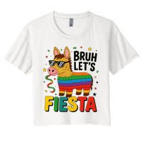 Bruh Lets Fiesta Cinco Mayo Pinata Funny Women's Crop Top Tee