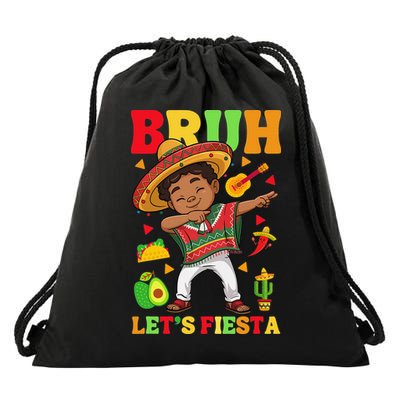 Bruh Lets Fiestas Dabbing Mexican Poncho Cinco De Mayo Gift Drawstring Bag