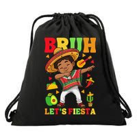 Bruh Lets Fiestas Dabbing Mexican Poncho Cinco De Mayo Gift Drawstring Bag