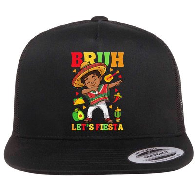 Bruh Lets Fiestas Dabbing Mexican Poncho Cinco De Mayo Gift Flat Bill Trucker Hat