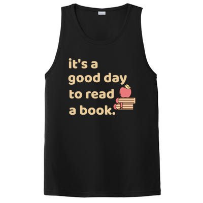 Book Lovers Funny Reading It's A Good Day To Read A Book Gift PosiCharge Competitor Tank