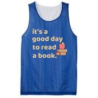 Book Lovers Funny Reading It's A Good Day To Read A Book Gift Mesh Reversible Basketball Jersey Tank