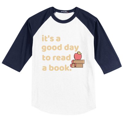 Book Lovers Funny Reading It's A Good Day To Read A Book Gift Baseball Sleeve Shirt