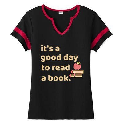 Book Lovers Funny Reading It's A Good Day To Read A Book Cute Gift Ladies Halftime Notch Neck Tee