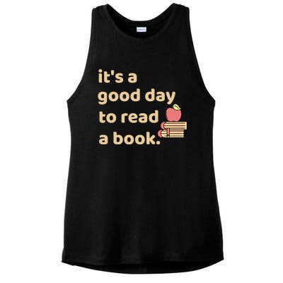 Book Lovers Funny Reading It's A Good Day To Read A Book Cute Gift Ladies PosiCharge Tri-Blend Wicking Tank