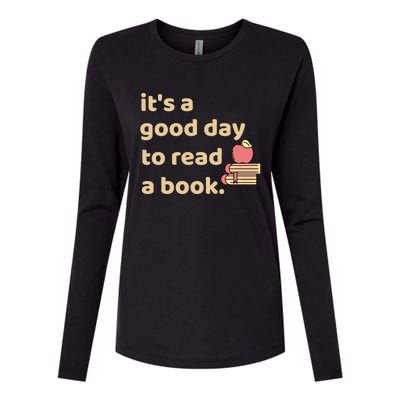 Book Lovers Funny Reading It's A Good Day To Read A Book Cute Gift Womens Cotton Relaxed Long Sleeve T-Shirt