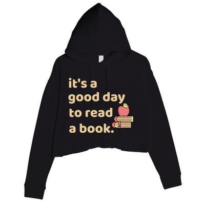 Book Lovers Funny Reading It's A Good Day To Read A Book Cute Gift Crop Fleece Hoodie