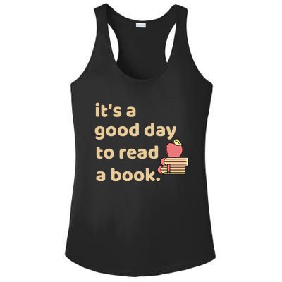 Book Lovers Funny Reading It's A Good Day To Read A Book Cute Gift Ladies PosiCharge Competitor Racerback Tank