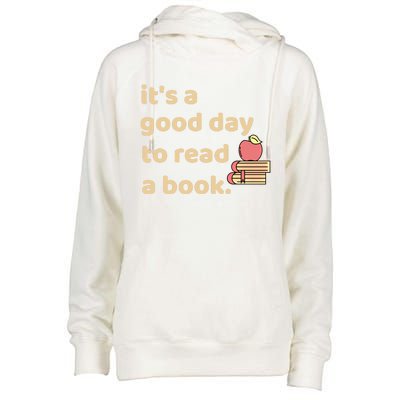 Book Lovers Funny Reading It's A Good Day To Read A Book Cute Gift Womens Funnel Neck Pullover Hood