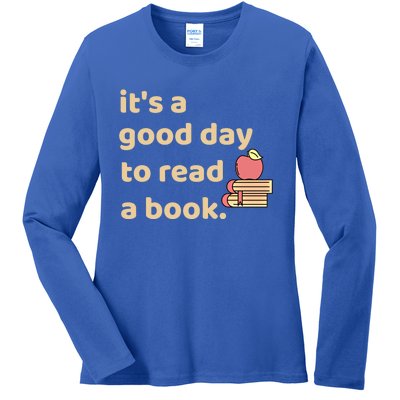 Book Lovers Funny Reading It's A Good Day To Read A Book Cute Gift Ladies Long Sleeve Shirt