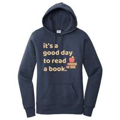 Book Lovers Funny Reading It's A Good Day To Read A Book Cute Gift Women's Pullover Hoodie