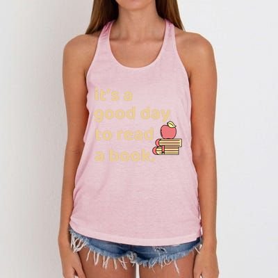 Book Lovers Funny Reading It's A Good Day To Read A Book Cute Gift Women's Knotted Racerback Tank