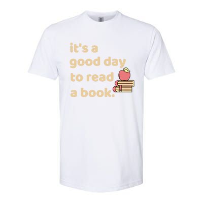 Book Lovers Funny Reading It's A Good Day To Read A Book Cute Gift Softstyle CVC T-Shirt