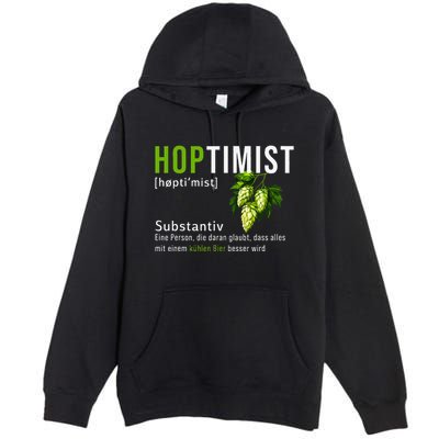 Beer Lovers Funny Hoptimist Hops Beer Party Premium Pullover Hoodie