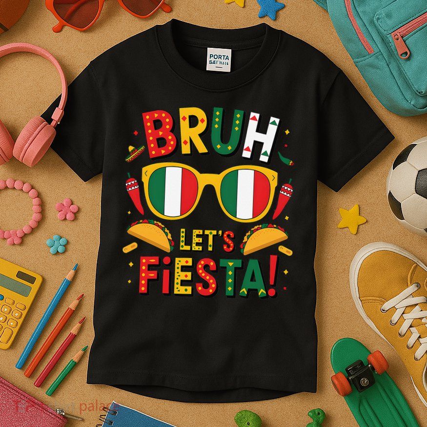 Bruh Lets Fiesta Cinco De Mayo Mexican Party Kids T-Shirt