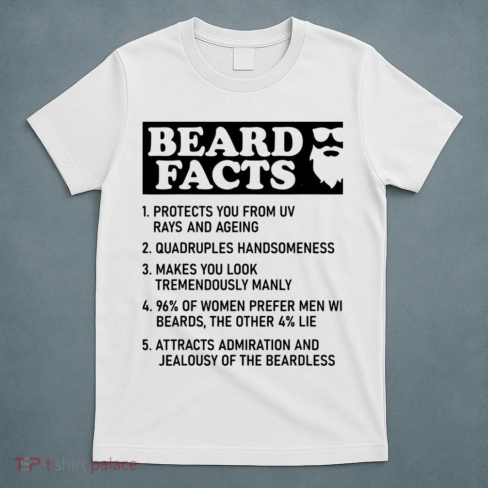 Beard Lover Funny Beard Facts Bearded Guy Humor T-Shirt