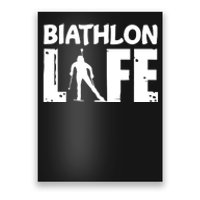 Biathlon Life For Biathletes Skiing Premium Poster