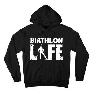 Biathlon Life For Biathletes Skiing Premium Tall Hoodie