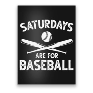 Baseball Lover Funny Saturdays Are For Baseball Baseballer Poster