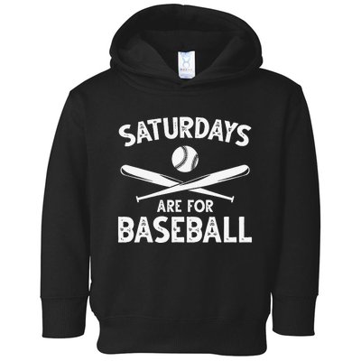 Baseball Lover Funny Saturdays Are For Baseball Baseballer Toddler Hoodie