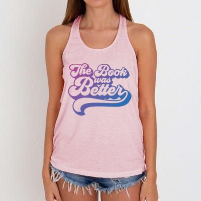 Book Lovers Funny Gift The Book Was Better Funny Gift Women's Knotted Racerback Tank