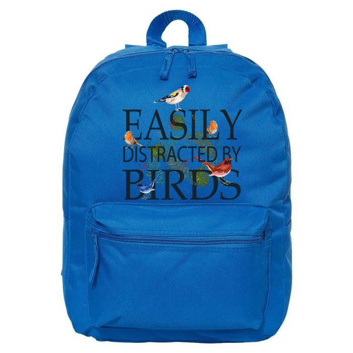 Bird Lovers Funny Gift Easily Distracted By Birds Great Gift 16 in Basic Backpack