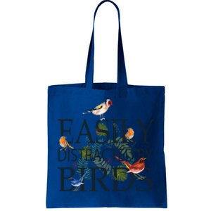 Bird Lovers Funny Gift Easily Distracted By Birds Great Gift Tote Bag