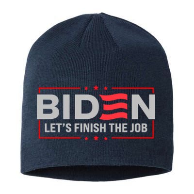 Biden Let's Finish The Job 2024 President Election US Flag Sustainable Beanie