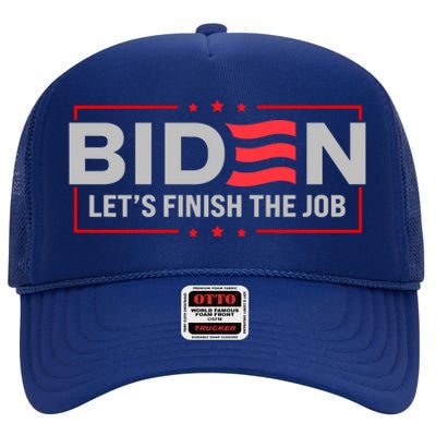 Biden Let's Finish The Job 2024 President Election US Flag High Crown Mesh Back Trucker Hat