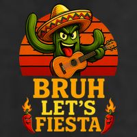Bruh Let's Fiesta May 5th Mexican Party Cinco De Mayo Funny 7 Panel Mesh Trucker Snapback Hat