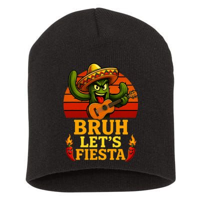 Bruh Let's Fiesta May 5th Mexican Party Cinco De Mayo Funny Short Acrylic Beanie