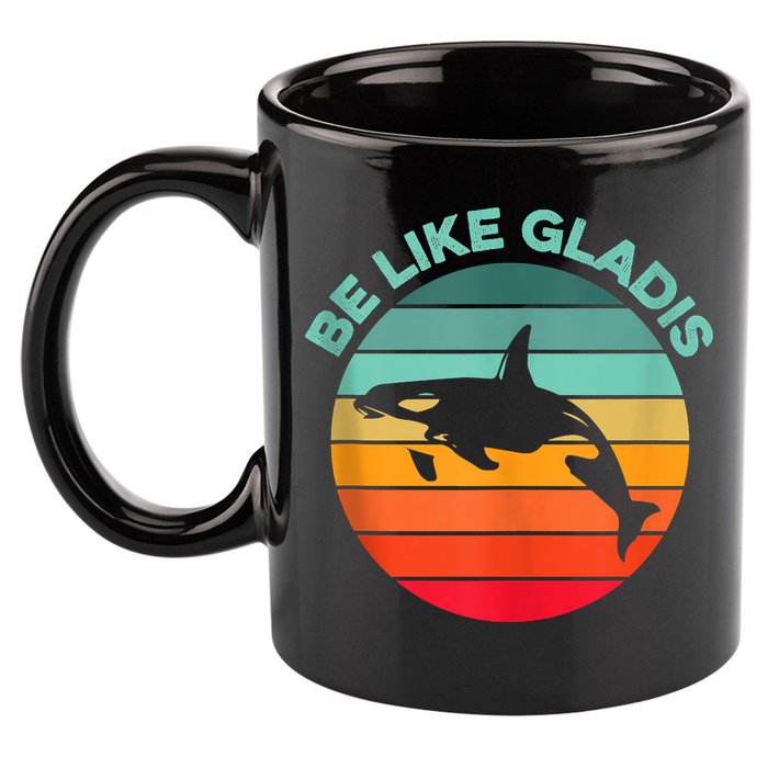 Be Like Gladis Funny Orca Yacht Sinking Whale Viral Meme Fan 11oz C Handle Ceramic Mug
