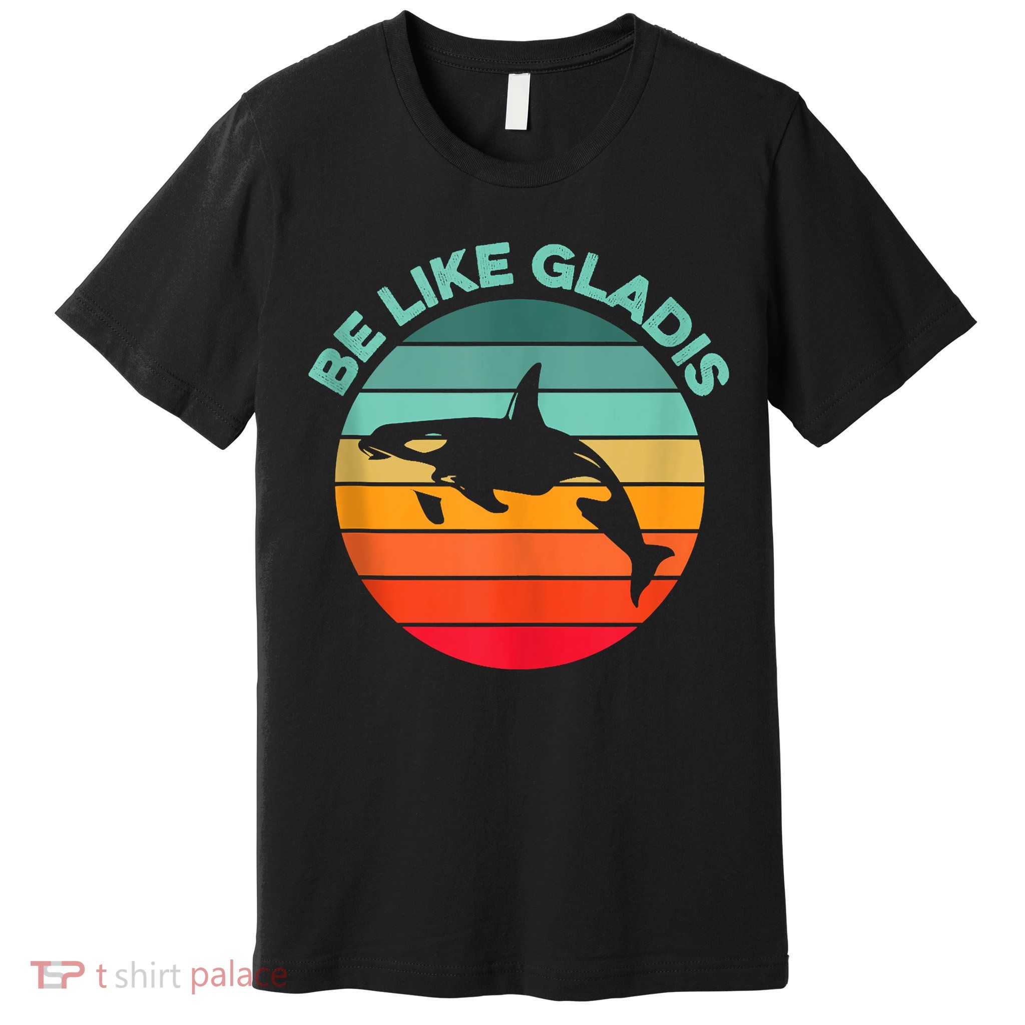Be Like Gladis Funny Orca Yacht Sinking Whale Viral Meme Fan Premium T-Shirt