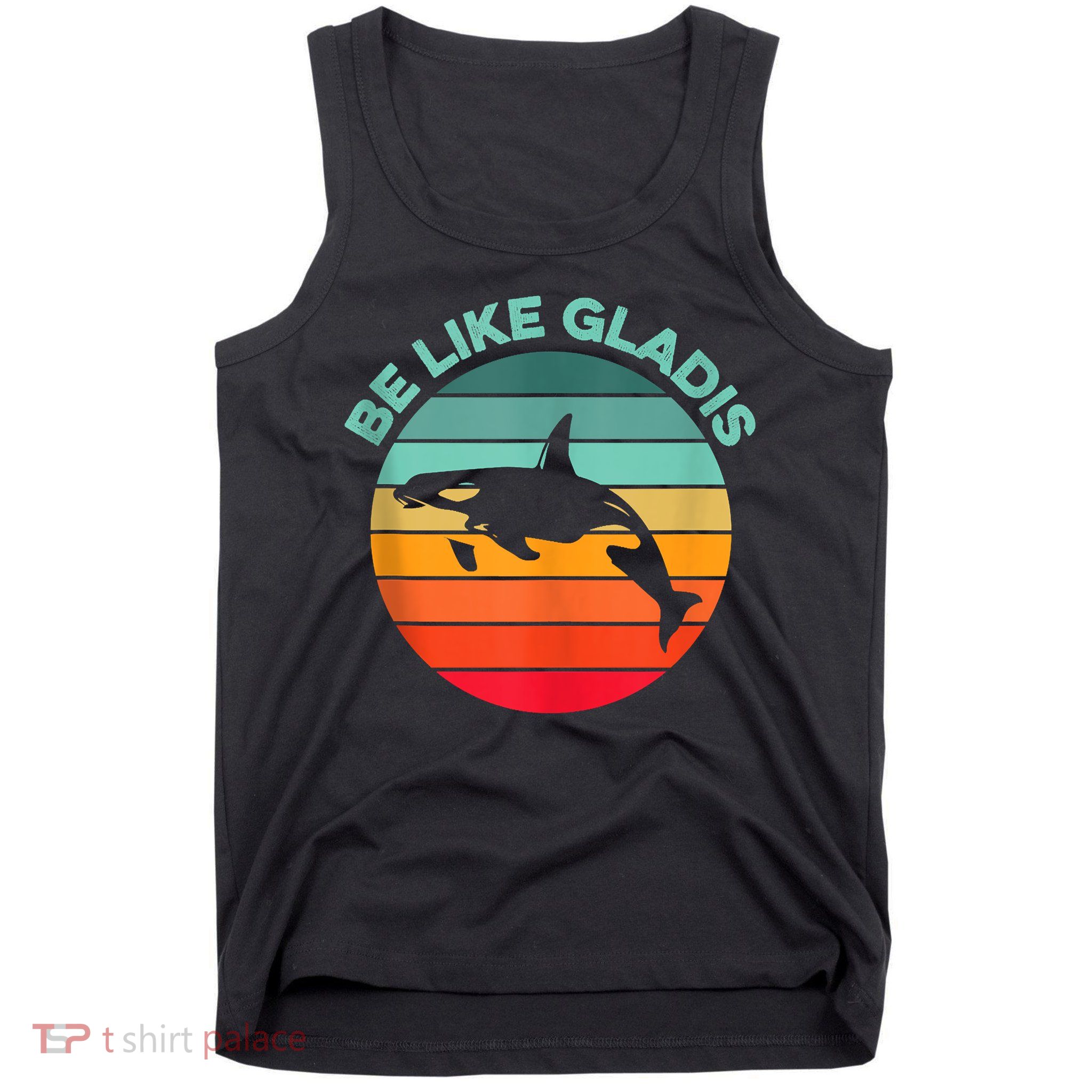 Be Like Gladis Funny Orca Yacht Sinking Whale Viral Meme Fan Tank Top