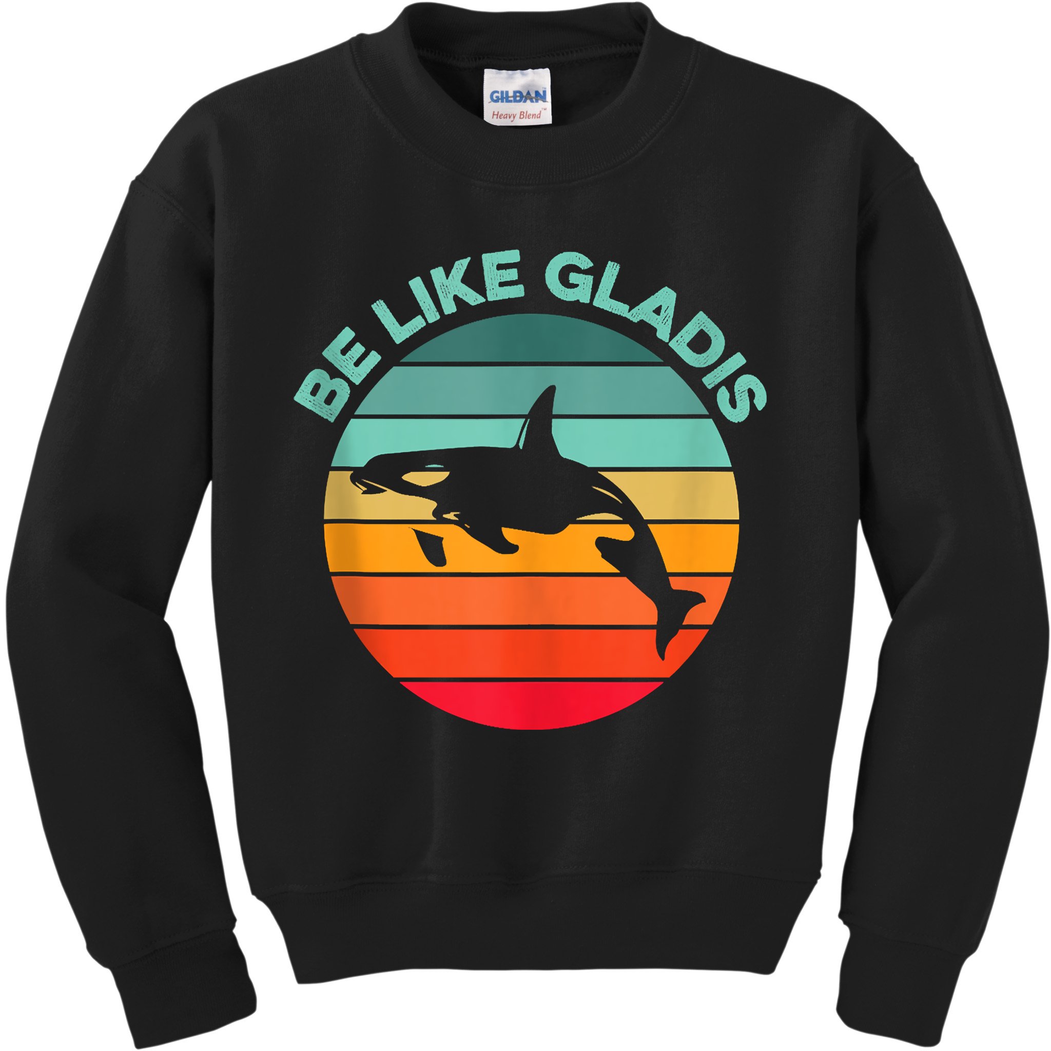 Be Like Gladis Funny Orca Yacht Sinking Whale Viral Meme Fan Kids Sweatshirt
