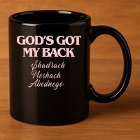 Gods Got My Back 11oz C Handle Ceramic Mug
