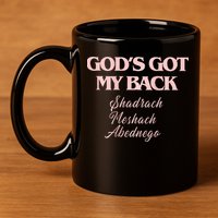 Gods Got My Back 11oz C Handle Ceramic Mug