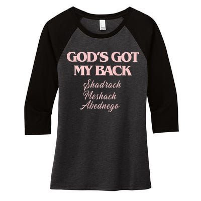 Gods Got My Back Women's Tri-Blend 3/4-Sleeve Raglan Shirt