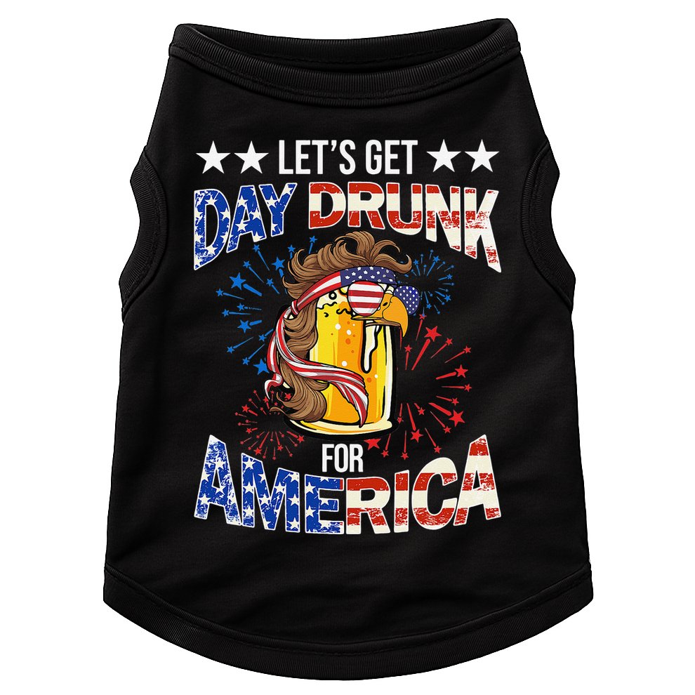Beer Let’s Get Day Drunk For America 4th Of July Drink Party Doggie Tank