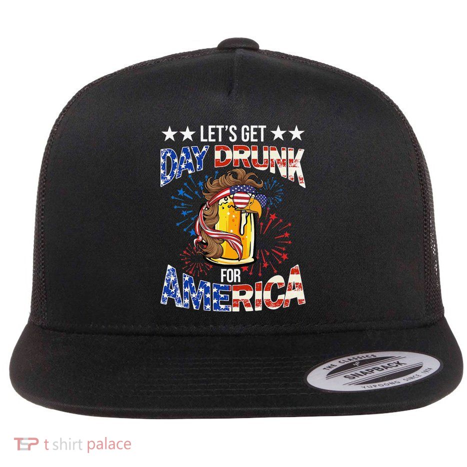 Beer Let’s Get Day Drunk For America 4th Of July Drink Party Flatbill Hat