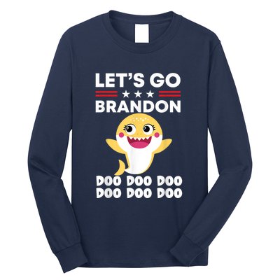 Babby Let's Go Brandon Doo Doo Doo Shark Long Sleeve Shirt