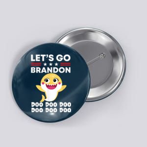 Babby Let's Go Brandon Doo Doo Doo Shark Button