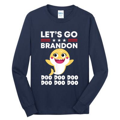 Babby Let's Go Brandon Doo Doo Doo Shark Tall Long Sleeve T-Shirt