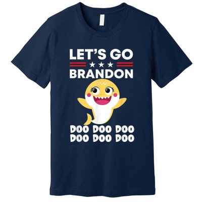 Babby Let's Go Brandon Doo Doo Doo Shark Premium T-Shirt