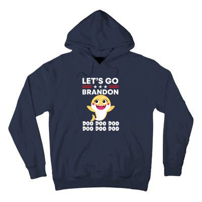 Babby Let's Go Brandon Doo Doo Doo Shark Tall Hoodie